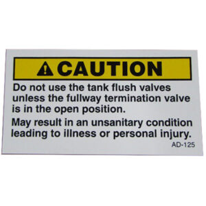 Label - Caution - Do Not Use Tank Flush Valve